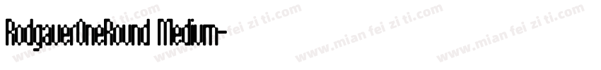 RodgauerOneRound Medium字体转换